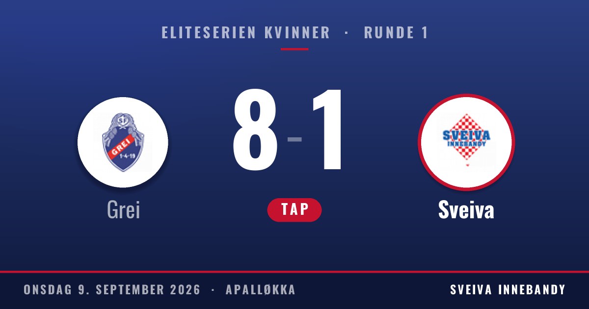 Resultat: Grei 8, Sveiva 1