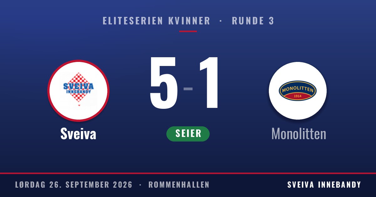 Resultat: Sveiva 5, Monolitten 1