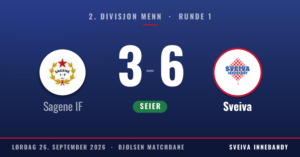 Resultat: Sagene IF 3, Sveiva 6
